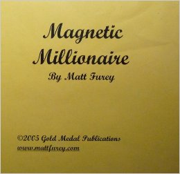Matt Furey – Magnetic Millionaire