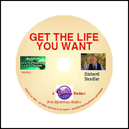 Richard Bandler – Get the Life You Want