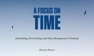Shawn Blanc - A Focus On Time