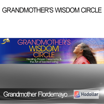 Grandmother Flordemayo - Grandmother's Wisdom Circle