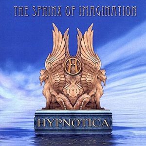Hypnotica - The Sphinx of Imagination 2012 edition