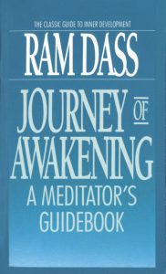Ram Dass - Journey of Awakening