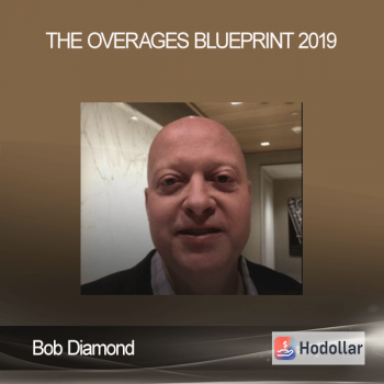 Bob Diamond - The Overages Blueprint 2019