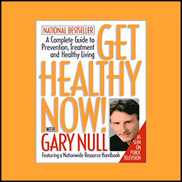 Gary Null - Get Healthy Now