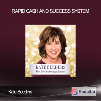 Kate Beeders - Rapid Cash and Success System