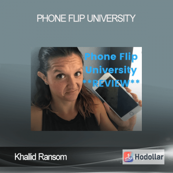 Khallid Ransom – Phone Flip University