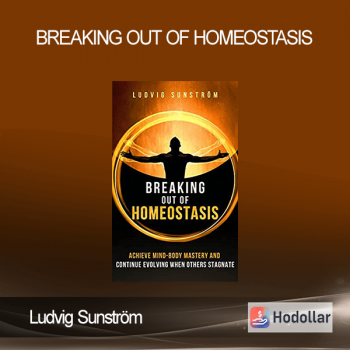 Ludvig Sunström - Breaking Out Of Homeostasis