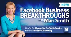 Mari Smith - Facebook Business Breakthrough