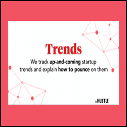 The Hustle - Trends