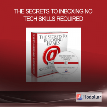 The Secrets To Inboxing - No Tech Skills Required