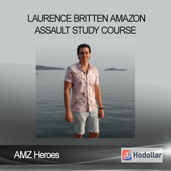 AMZ Heroes - Laurence Britten - Amazon Assault Study Course