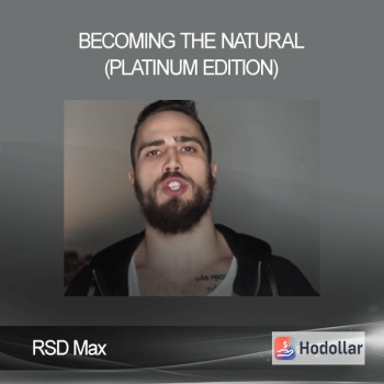 RSD Max - Becoming The Natural (Platinum Edition)