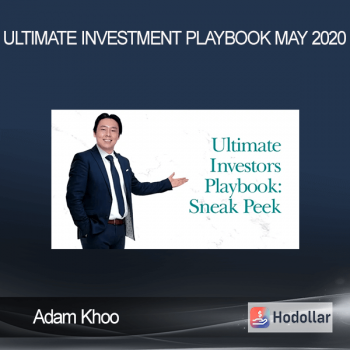 Adam Khoo - Ultimate Investment Playbook May 2020