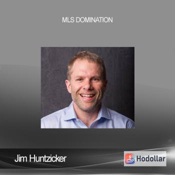 Jim Huntzicker – MLS Domination