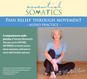 Martha Peterson - Essential Somatics - Pain Relief Through Movement