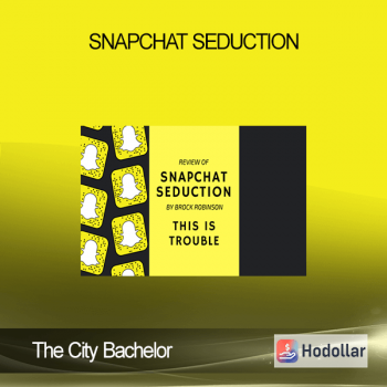 The City Bachelor - Snapchat Seduction