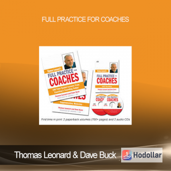 Thomas Leonard & Dave Buck – Full Practice For Coaches