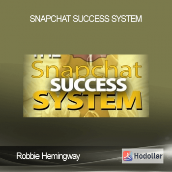 ​ Robbie Hemingway - Snapchat Success System