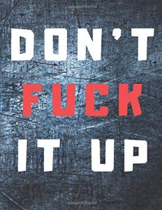 Positive Publishing - Don't Fuck it Up