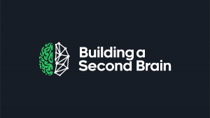Tiago Forte - Building a Second Brain: Guest Interviews and Bonus Content