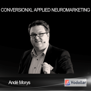 Andé Morys - Conversionxl Applied Neuromarketing