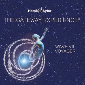 Monroe Institute - The Gateway Experience - Wave VII - Voyager