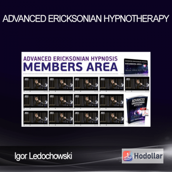 Igor Ledochowski – Advanced Ericksonian Hypnotherapy