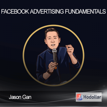 Jason Gan - Facebook Advertising Fundamentals