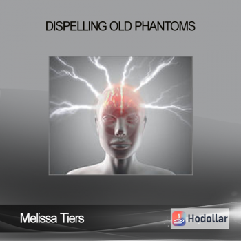 Melissa Tiers - Dispelling old phantoms