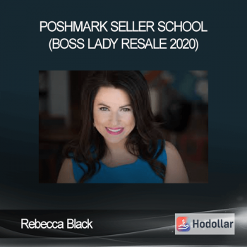 Rebecca Black - Poshmark Seller School (Boss Lady Resale 2020)