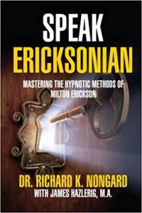 Dr. Richard K. Nongard - Speak Ericksonian