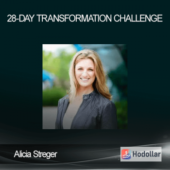 Alicia Streger - 28-Day Transformation Challenge