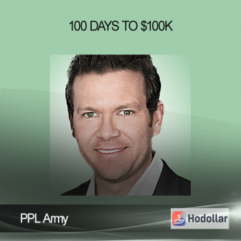PPL Army – 100 Days to $100k