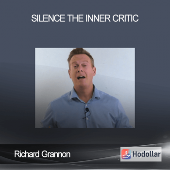 Richard Grannon - Silence the Inner Critic