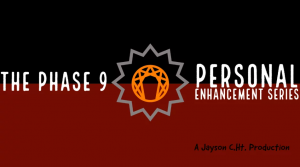 Jayson Wiggins - The Phase 9 Personal Enhancement Series
