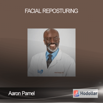 Aaron Parnel - Facial Reposturing