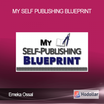 Emeka Ossal - My Self Publishing Blueprint