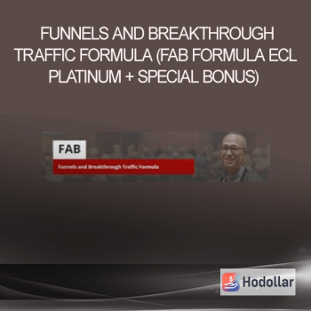 Funnels and Breakthrough Traffic Formula (FAB Formula ECL Platinum + Special Bonus)