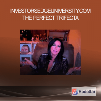 Investorsedgeuniversity.com - The Perfect Trifecta