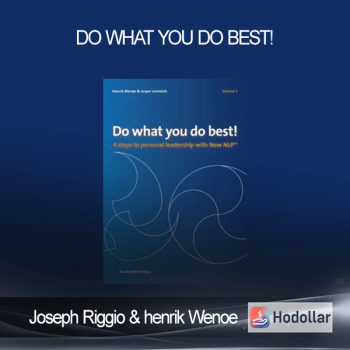 Joseph Riggio & henrik Wenoe - Do what You Do Best!