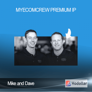 Mike and Dave - MyEcomCrew Premium Ip