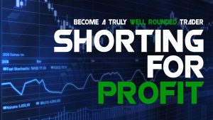 CLAYTRADER - SHORTING FOR PROFIT