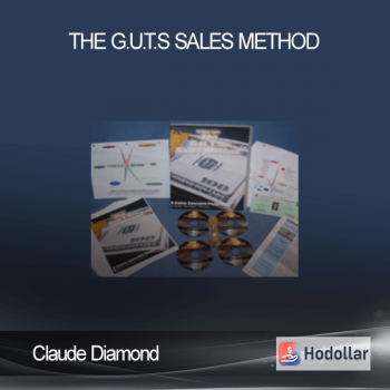 Claude Diamond - The G.U.T.S Sales Method