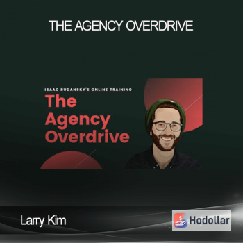 Larry Kim – The Agency Overdrive
