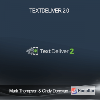 Mark Thompson & Cindy Donovan – TextDeliver 2.0