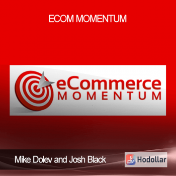 Mike Dolev and Josh Black - Ecom Momentum