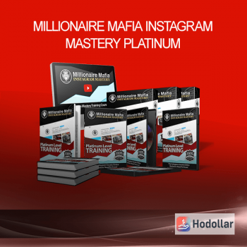 Millionaire Mafia Instagram Mastery Platinum