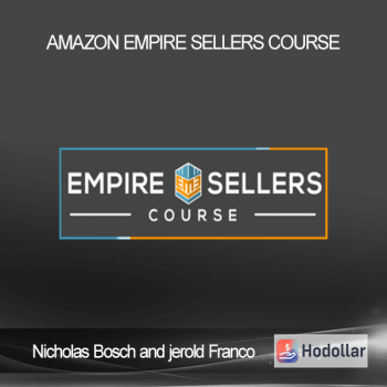 Nicholas Bosch and jerold Franco – Amazon Empire Sellers Course