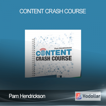 Pam Hendrickson - Content Crash Course