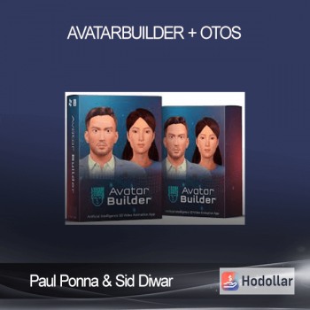 Paul Ponna & Sid Diwar – AvatarBuilder + OTOs